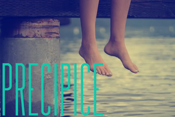 PRECIPICE